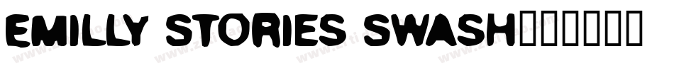 Emilly Stories Swash字体转换